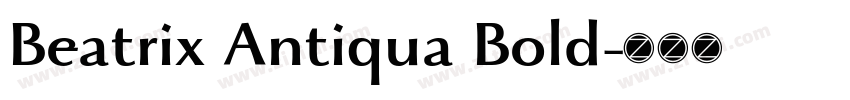 Beatrix Antiqua Bold字体转换